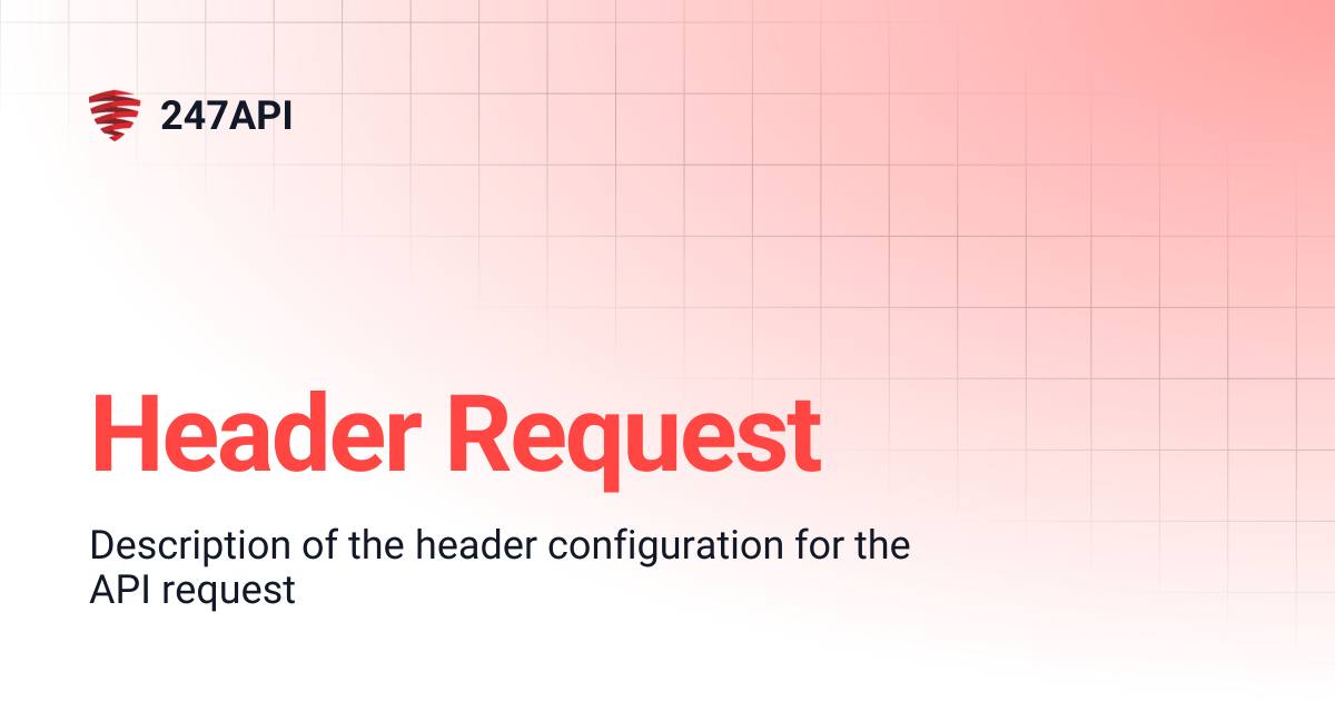 Header Request | English | 247API